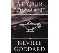Neville Goddard At Your Command (Tascabile)