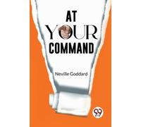 Neville Goddard At Your Command (Tascabile)
