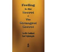 Neville Goddard Earl Ni Feeling is the Secret and The Strange (Copertina rigida)