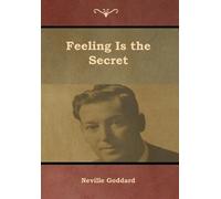 Neville Goddard Feeling Is the Secret (Copertina rigida)