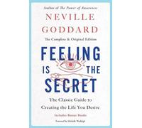 Neville Goddard Feeling Is the Secret (Tascabile)
