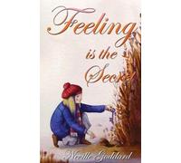 Neville Goddard Feeling is the Secret (Tascabile)