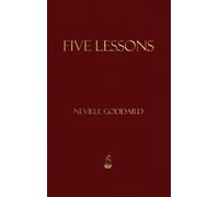 Neville Goddard Five Lessons (Copertina rigida)
