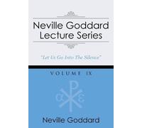 Neville Goddard Neville Goddard Lecture Series, Volume IX (Tascabile)