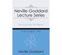 Neville Goddard Neville Goddard Lecture Series, Volume VII (Tascabile)