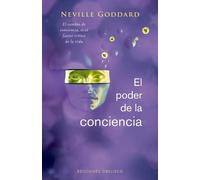 Neville Goddard Poder de la Conciencia, El (Tascabile)