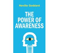 Neville Goddard The Power of Awareness (Copertina rigida)