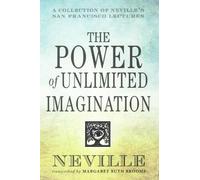 Neville Goddard The Power of Unlimited Imagination (Tascabile)
