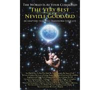 Neville Goddard The World is at Your Command (Tascabile)