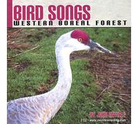 Neville, John - Bird Songs-Western Boreal Forest