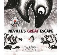 Neville's Great Escape: The hilarious next book in the best-selling Frank’s Red Hat Series