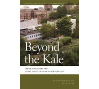 Nevin Cohen Kristin Reynolds Beyond the Kale (Copertina rigida)