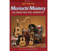 Nevin - Mariachi Mastery, Violin Edited by Sanchez w CD Published by Neil A Kjos Music Company