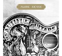 Nevin, Mark - Beautiful Guitars