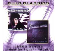 Nevins,Jason - Hold on Tight/Muzik