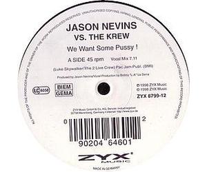 Nevins,Jason Vs.the Krew - We Want Some Pussy