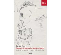 Nevrosi di guerra in tempo di pace. Incidenza del soggetto e il futuro della psicoanalisi