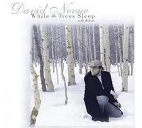 Nevue, David - While The Trees Sleep
