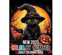 New 2025 Color By Number Adult Coloring Book: New 2025 Beautiful Designs Color By Number Coloring Book For Adult And Seniors of Autumn, Cat, pumpkins And More...