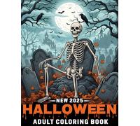 New 2025 Halloween Adult Coloring Book: Halloween Designs with Witches, Pumpkins, Haunted Houses, and Autumn Scenes for Stress Relief and Relaxation