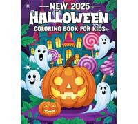 New 2025 Halloween Coloring Book For Kids: 50 Cute and Easy Halloween Designs for Kids Featuring Smiling Pumpkins, Bats, Cute Ghosts, Witches, ... Gift Ideas For Kids Ages 4-8 and Up)