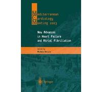 New Advances in Heart Failure and Atrial Fibrillation (Copertina rigida)