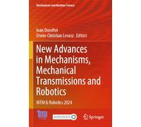 New Advances in Mechanisms, Mechanical Transmissions and Robotics: MTM & Robotics 2024: 178