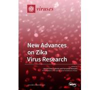 New Advances on Zika Virus Research (Tascabile)