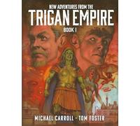 New Adventures from the Trigan Empire 1: Volume 1