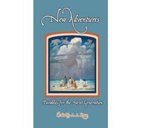 New Adventures: Parables for the Next Generation