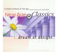 New Age of Classics: Dream of Delight (US Import)