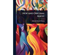 New and Original Magic