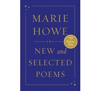 Marie Howe New and Selected Poems (Copertina rigida)