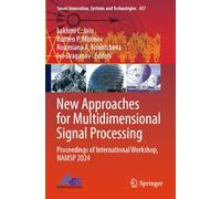 New Approaches for Multidimensional Signal Processing: Proceedings of International Workshop, NAMSP 2024