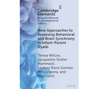 New Approaches to Assessing Behavioral and Brain Synchrony in Infant-Parent Dyads