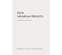 New Arabian Nights: Classic Edition Republished by North Publishers