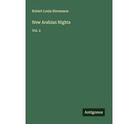 New Arabian Nights: Vol. 2