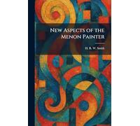 New Aspects of the Menon Painter