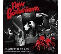 New Barbarians – Wanted Dead or Alive – Vinile LP