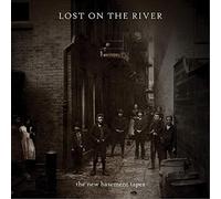 New Basement Tapes The - Lost On The River