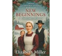 NEW BEGINNINGS: A Christmas Reborn