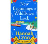 New Beginnings at Wildflower Lock: Édition française