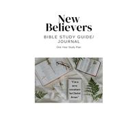 New Believers 12 Month Bible Study Guide / Journal