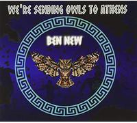 New, Ben - We'Re Sending Owls To Athens