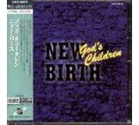 New Birth - Gods Children
