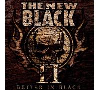 New Black The - Ii: Better In Black