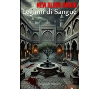 NEW BLOOD ORDER: Legami di sangue