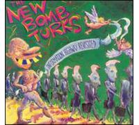 New Bomb Turks - Information Highway Revisited