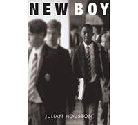 New Boy: A Powerful YA Novel of Isolation and Identity-The First African American Student at a 1950s Connecticut Boarding School