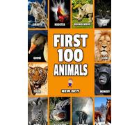 New Boy First 100 Animals: Full Color Animals Book: Volume 2 (Tascabile)